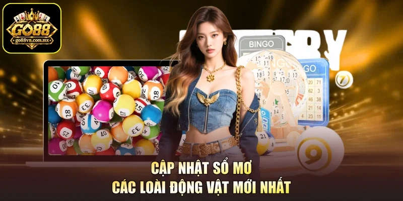 Cập nhật sổ mơ các loài động vật mới nhất
